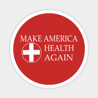 Make America Health again Magnet